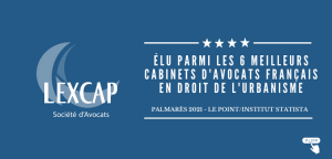 Lexcap élu parmi les 6 premiers cabinets français en droit de l'urbanisme